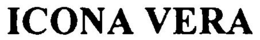 ICONA VERA trademark