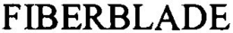 FIBERBLADE trademark