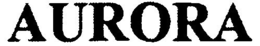AURORA trademark