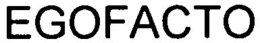 EGOFACTO trademark