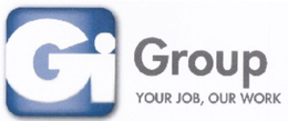 GI GROUP YOUR JOB, OUR WORK trademark