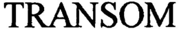 TRANSOM trademark