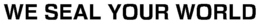 WE SEAL YOUR WORLD trademark