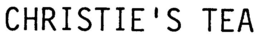 CHRISTIE'S TEA trademark