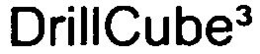 DRILLCUBE3 trademark