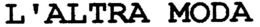 L'ALTRA MODA trademark