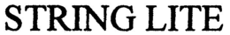 STRING LITE trademark