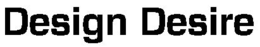 DESIGN DESIRE trademark