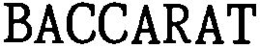 BACCARAT trademark