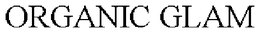 ORGANIC GLAM trademark