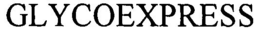 GLYCOEXPRESS trademark