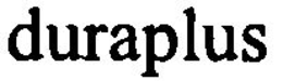 DURAPLUS trademark