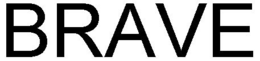 BRAVE trademark