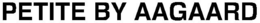 PETITE BY AAGAARD trademark