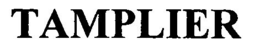 TAMPLIER trademark