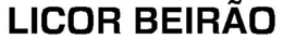 LICOR BEIRÃO trademark