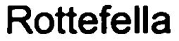 ROTTEFELLA trademark