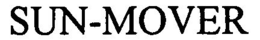 SUN-MOVER trademark