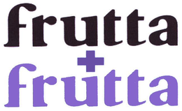 FRUTTA + FRUTTA trademark