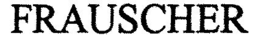 FRAUSCHER trademark
