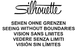 SILHOUETTE SEHEN OHNE GRENZEN SEEING WITHOUT BOUNDARIES VISION SANS LIMITES VEDERE SENZA LIMITI VISIÓN SIN LÍMITES trademark