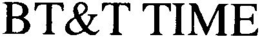 BT&T TIME trademark