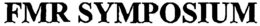 FMR SYMPOSIUM trademark
