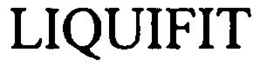 LIQUIFIT trademark