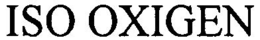 ISO OXIGEN trademark