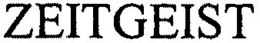 ZEITGEIST trademark