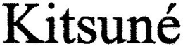 KITSUNÉ trademark