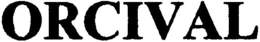 ORCIVAL trademark
