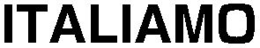 ITALIAMO trademark
