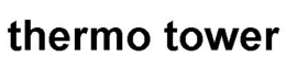 THERMO TOWER trademark