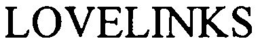 LOVELINKS trademark