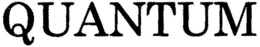QUANTUM trademark