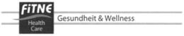 FITNE HEALTH CARE GESUNDHEIT & WELLNESS trademark