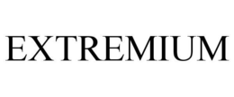 EXTREMIUM trademark