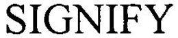 SIGNIFY trademark