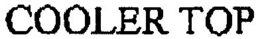 COOLER TOP trademark