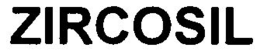 ZIRCOSIL trademark