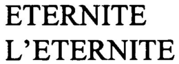 ETERNITE L'ETERNITE trademark