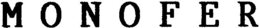 MONOFER trademark