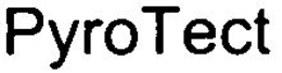 PYROTECT trademark