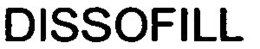 DISSOFILL trademark