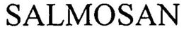 SALMOSAN trademark