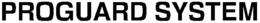 PROGUARD SYSTEM trademark