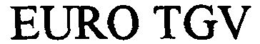 EURO TGV trademark
