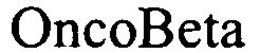 ONCOBETA trademark