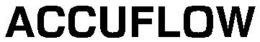 ACCUFLOW trademark
